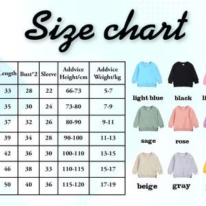 May include: A size chart for children's sweatshirts, with measurements in cm. The chart includes sizes 73 (6-9M) to 130 (6-7Y), with colours like light blue, black, light pink, sage, rose, purple, beige, grey, and yellow.