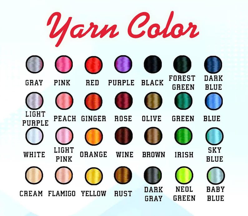May include: A yarn colour chart with a range of shades. The text "Yarn Color" is in red script at the top. Colours include grey, pink, red, purple, black, forest green, dark blue, light purple, peach, ginger, rose, olive, green, blue, white, light pink, orange, wine, brown, irish, sky blue, cream, flamingo, yellow, rust, dark grey, neon green, and baby blue.