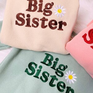 Big Sister Embroidered Sweatshirt, Sibling Announcement Gift, Newborn Sister Sweatshirt, Baby Reveal Outfit, Baby Shower Gift, Gift For Baby image 4