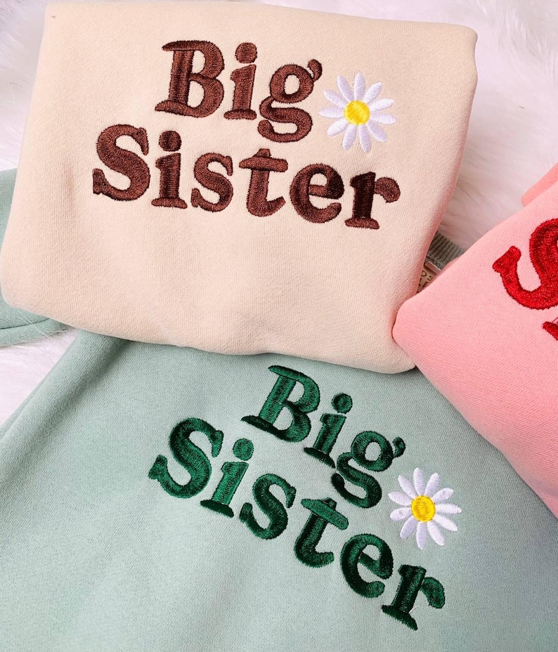 Big Sister Embroidered Sweatshirt, Sibling Announcement Gift, Newborn Sister Sweatshirt, Baby Reveal Outfit, Baby Shower Gift, Gift For Baby image 4