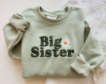 Big Sister Embroidered Sweatshirt, Sibling Announcement Gift, Newborn Sister Sweatshirt, Baby Reveal Outfit, Baby Shower Gift, Gift For Baby