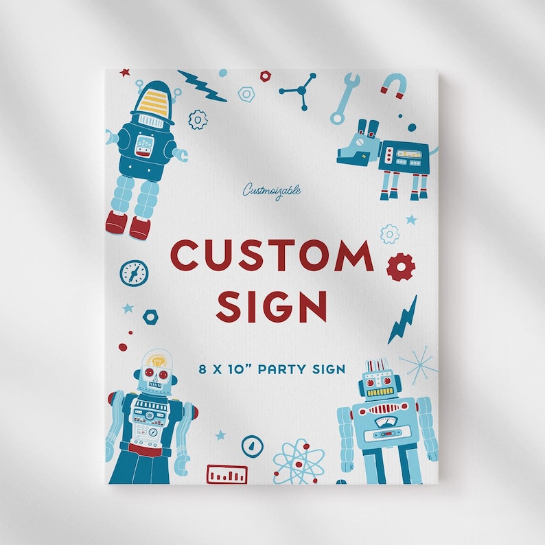 Printable Robot Sign Editable Robot Custom Sign, Birthday Decor, Retro Robotic Themed ...