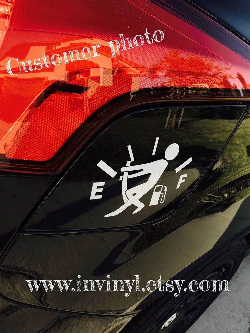 Empty Gas Tank VINYL STICKER Gas Gage Funny Car Sticker Etsy