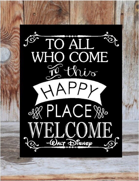 WELCOME sign To all who come to this happy place Welcome ...