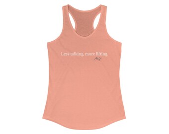 Less talking, more lifting Women's Racerback Tank