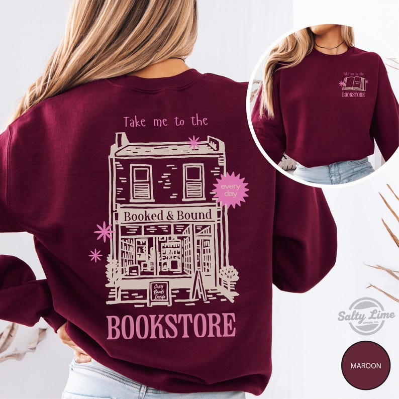 Take Me to the Bookstore Sweatshirt, Funny Book Lover Gift, Bookworm Crewneck image 9