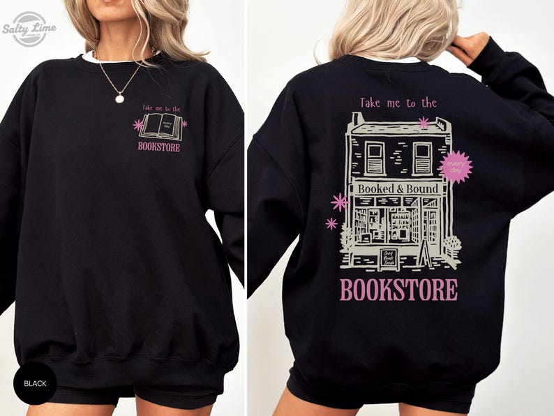 Take Me to the Bookstore Sweatshirt, Funny Book Lover Gift, Bookworm Crewneck image 4