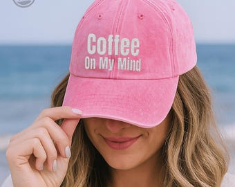 Coffee On My Mind Embroidered Cap, Funny Coffee Lover Gift, Vintage Style Hat