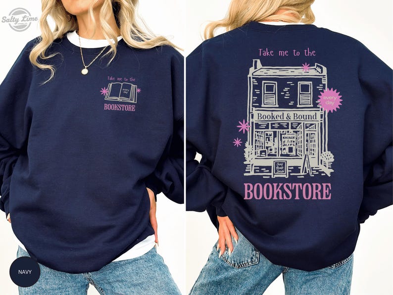Take Me to the Bookstore Sweatshirt, Funny Book Lover Gift, Bookworm Crewneck image 5