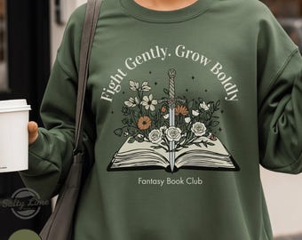 Fight Gently, Grow Boldly Sweatshirt (White Text Edition)