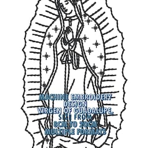 Puede incluir: Diseño de bordado a máquina en blanco y negro de la Virgen de Guadalupe. El diseño incluye el texto "MACHINE EMBROIDERY DESIGN VIRGEN OF GUADALUPE, SIZE FROM 8cm to 20cm MULTIPLE FORMATS".