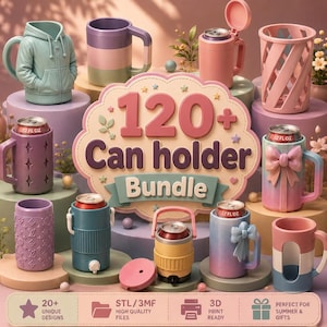 Puede incluir: Una colección de varios portalatas de 12 oz en diferentes colores y diseños, incluyendo un soporte con forma de sudadera, uno con lazo y otro texturizado. Un letrero central muestra el texto 120+ Can holder Bundle con varios iconos.