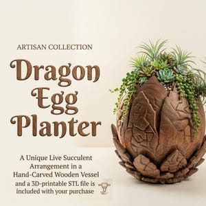 Può includere: Un vaso in legno marrone a forma di uovo con una superficie ruvida e screpolata, riempito con varie piante succulente verdi e ricadenti. Il testo recita: ARTISAN COLLECTION Dragon Egg Planter A Unique Live Succulent Arrangement in a Hand-Carved Wooden Vessel and a 3D-printable STL file is included with your purchase.