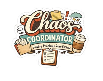 Chaos Coordinator: Social Worker Gift Case Manager Sticker Office Humor Care Coordinator Administrative Assistant