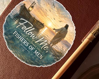 Matthew 4:19 Follow Me Fishers of Men Bible Verse Christian Sticker Faith Based Motivation