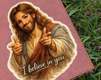 Jesus is Watching Stickers Series I Believe in You Funny Christian Sticker Religious Humor