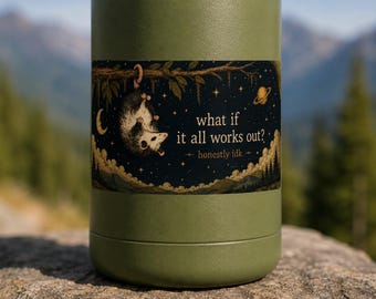 Motivational Bumper Sticker Possum Night Sky for Anti-Anxiety Positivity Reminder Decal Waterproof Vinyl