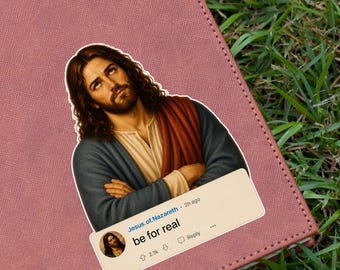 Jesus is Watching Stickers Series Be For Real Funny Christian Sticker Religious Humor