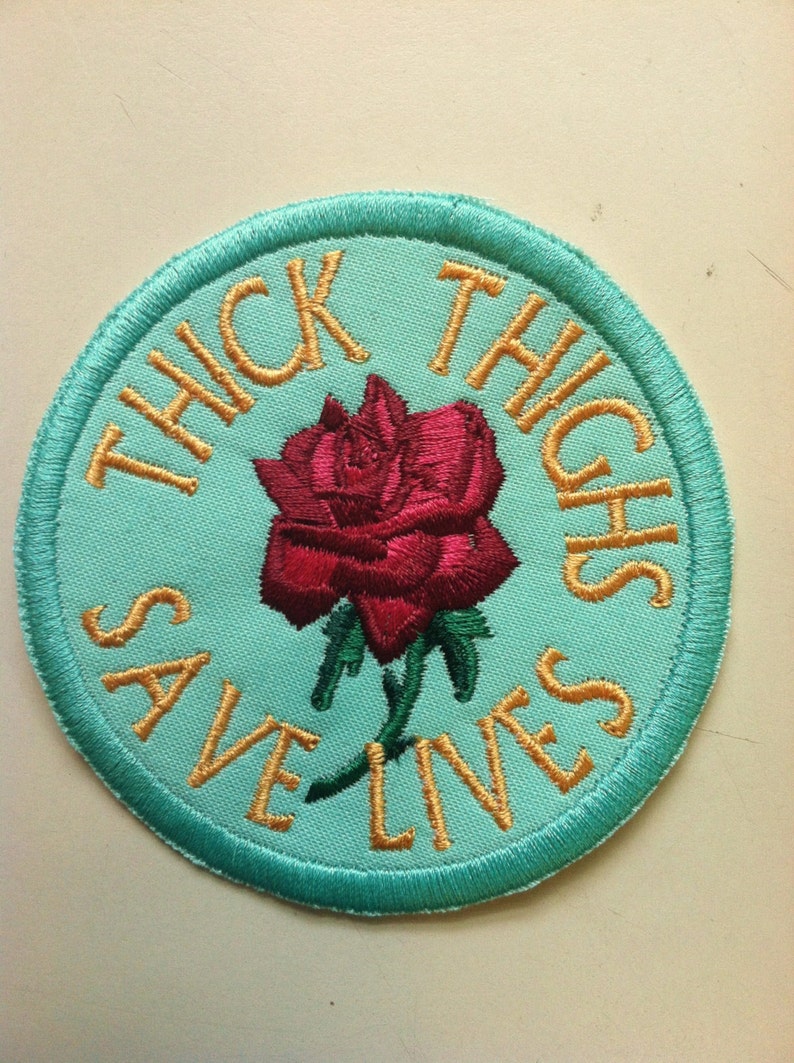 Thick Thighs Saves Lives embroidered patch | Etsy