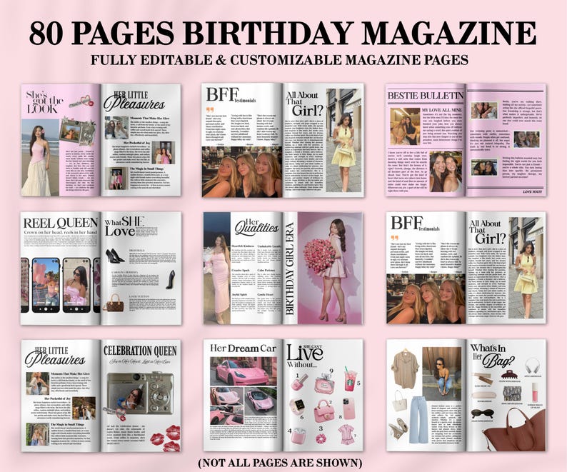May include: A pink and white magazine spread with the headline "80 PAGES BIRTHDAY MAGAZINE." The pages feature photos and text with headings like "She's Got the Look," "Her Little Pleasures," and "BFF." The magazine is fully editable and customizable.