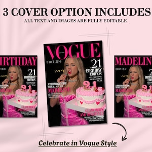 May include: Three magazine cover options with a pink and black theme. Each cover features a woman holding a cake. The text includes "BIRTHDAY EDITION", "VOGUE", and "MADELINE". The phrase "Celebrate in Vogue Style" is also present.