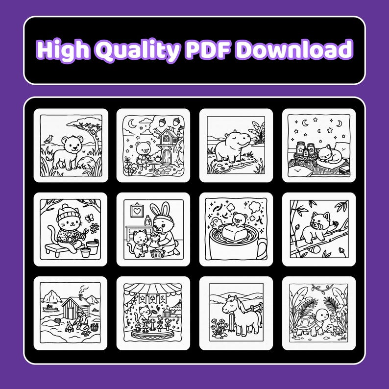 May include: A digital collection of twelve black and white coloring page illustrations featuring various animals including a lion, bear, hippo, cat, rabbit, and turtle in different settings. The text High Quality PDF Download is at the top.