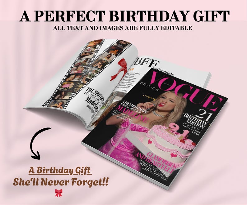 May include: An open magazine with a Vogue cover featuring a woman in pink holding a cake. The text reads "21 Birthday Edition". Another magazine shows a film strip of photos. Text: "A Perfect Birthday Gift".