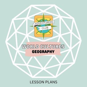 May include: A light blue graphic with the words "World Cultures Geography" and "Lesson Plans." The image features a white geometric design and a badge with a globe and the words "Adventurers Club."