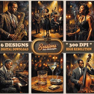 Puede incluir: Descarga digital de arte con seis diseños temáticos de jazz. Las imágenes muestran a músicos tocando instrumentos como el saxofón, el piano y el contrabajo, y cantantes actuando en un club con poca luz. El texto dice "6 DESIGNS DIGITAL DOWNLOAD" y "300 DPI HIGH RESOLUTION".