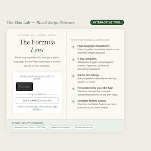 May include: A webpage for The Skin Lab's Ritual Script Skincare, featuring "The Formula Lens." The page includes a section to enter an access code, a sample analysis option, and details on the lens's features, such as plain-language breakdowns and barrier-first ratings.