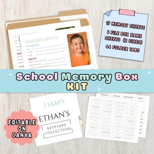 May include: A school memory box kit with a light blue banner that reads "School Memory Box KIT". The kit includes memory sheets, file box name sheets, and folder tabs. The words "Editable on Canva" are also visible.