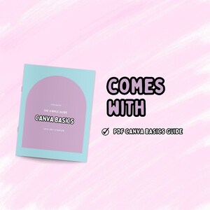 May include: A light blue book titled "Canva Basics" with a purple arch design. The text "Comes With" is above a checkmark and the text "PDF Canva Basics Guide" on a pink background.