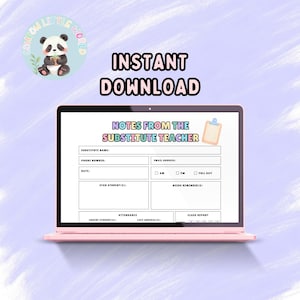 Editable notes for students and substitute teacher feedback form