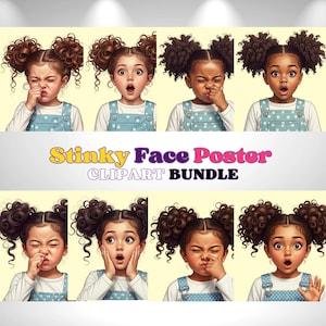 May include: A digital art print titled "Stinky Face Poster Clipart Bundle." The image displays several illustrations of young girls with different expressions, such as pinching their noses and looking surprised. They are wearing white shirts and blue dungarees.