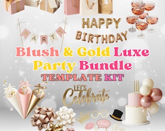 May include: A party bundle with blush and gold decorations. Includes gift boxes, gift bags, a banner, balloons spelling "Happy Birthday", champagne glasses, party cones, bows, cake, and photo booth props. The text reads "Blush & Gold Luxe Party Bundle Template Kit" and "Let's Celebrate".