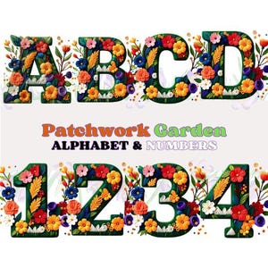 Peut inclure: Lettres de l'alphabet A, B, C et D, et chiffres 1, 2, 3 et 4 décorés de fleurs colorées. Les lettres et les chiffres sont ornés de fleurs rouges, oranges, jaunes, bleues et blanches. Le texte "Patchwork Garden ALPHABET & NUMBERS" est également présent.