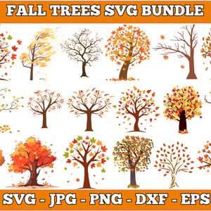 May include: An orange banner displays the text "FALL TREES SVG BUNDLE" above a collection of colorful autumn tree illustrations. The trees feature various leaf colors and styles, with falling leaves. Below, the banner reads "SVG - JPG - PNG - DXF - EPS".