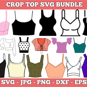 May include: A selection of crop top designs in various colours and styles. The image features a pink sweetheart neckline top, a black spaghetti strap top, and a green halter top. Text at the top reads "CROP TOP SVG BUNDLE".