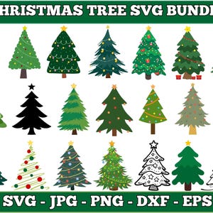 May include: A selection of Christmas tree designs in diverse styles, including decorated and silhouette versions. The image includes the text "CHRISTMAS TREE SVG BUNDLE" and file type indicators: SVG, JPG, PNG, DXF, and EPS.