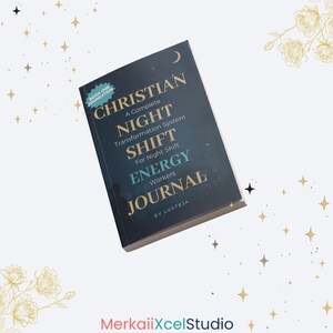 Christian Night Shift Energy Journal: 90-Day Spiritual Growth
