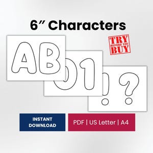 Puede incluir: Un conjunto de caracteres imprimibles de 6 pulgadas con contornos negros de letras, números y signos de puntuación en papel blanco. La imagen incluye el texto 6" Characters, TRY BEFORE YOU BUY, INSTANT DOWNLOAD y PDF | US Letter | A4.