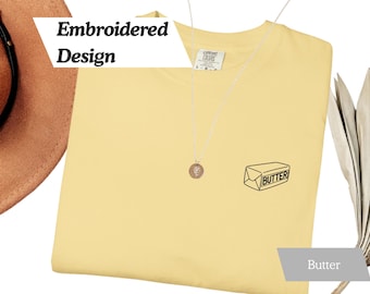 Comfort Colors Embroidered Salted Butter Shirt, Stick of Butter Tee, Baker Gift, Foodie Gift
