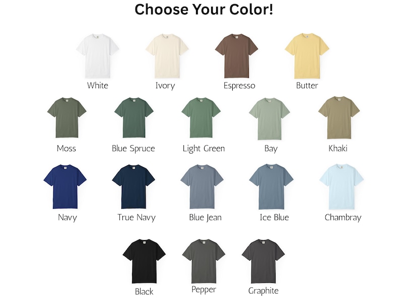 K&ouml;nnte beinhalten: Eine Auswahl an kurz&auml;rmeligen T-Shirts in verschiedenen Farben, darunter Wei&szlig;, Elfenbein, Espresso, Butter, Moos, Blau-Fichte, Hellgr&uuml;n, Bay, Khaki, Marine, Dunkelblau, Blue Jean, Eisblau, Chambray, Schwarz, Pfeffer und Graphit. Der Text lautet "W&auml;hle deine Farbe!"