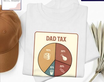 Dad Tax Tshirt | Funny Gift for Dads, Retro Style Dad Tee, Gift for Dad, Funny Dad Gifts, Taxation Shirt, Fathers Day Gift, Accounting Dad