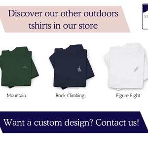 May include: Three folded t-shirts in green, navy, and white, each with a small embroidered design. The green shirt has a mountain, the navy shirt has a rock climbing figure, and the white shirt has a figure eight. Text reads "Discover our other outdoors tshirts in our store."