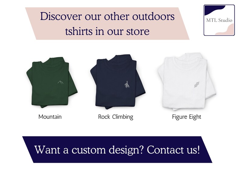 May include: Three folded t-shirts in green, navy, and white, each with a small embroidered design. The green shirt has a mountain, the navy shirt has a rock climbing figure, and the white shirt has a figure eight. Text reads "Discover our other outdoors tshirts in our store."