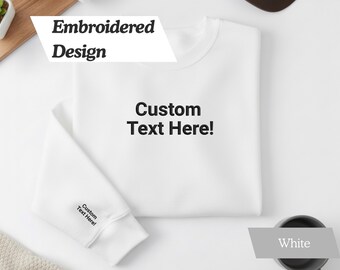 EMBROIDERED Custom Text Sweatshirt, Minimalist Personalised Crewneck Shirt,  Personalised Sweater, Customised embroidery gift
