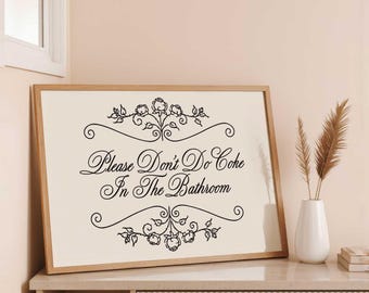 Funny Bathroom Art | Please Don't Do Coke Sign (Digital Download) Black