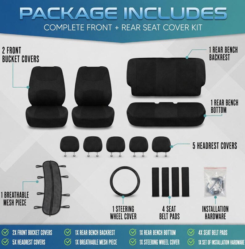 May include: A complete black car seat cover kit, including front bucket covers, rear bench backrest and bottom, headrest covers, a breathable mesh piece, steering wheel cover, seat belt pads, and installation hardware.