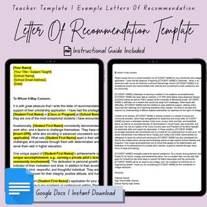 May include: A digital template for a letter of recommendation, with the title "Letter of Recommendation Template" in a stylish font. The template includes fields for the student's name, school, and date, and provides an instructional guide.